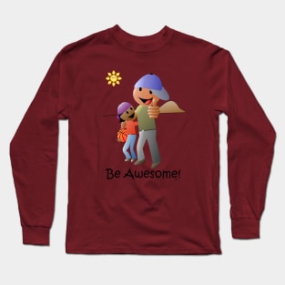 Be Awesome Cartoon Long Sleeve T-Shirt